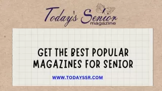 Why Senior Citizens Should Read Top Magazines