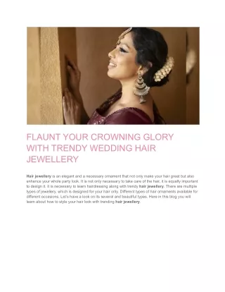 FLAUNT YOUR CROWNING GLORY WITH TRENDY WEDDING HAIR JEWELLERY