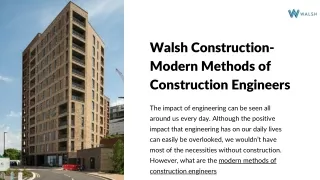 Walsh Construction- Modern Methods of Construction Engineers