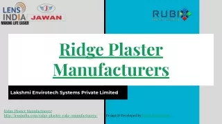 Ridge Plaster Manufacturers | www.lensindia.com