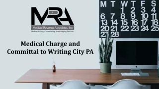 Medical Charge and Committal to Writing City PA