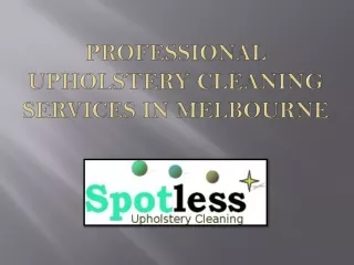 Book Leading Upholstery Cleaning Services | Spotless Upholstery Cleaning