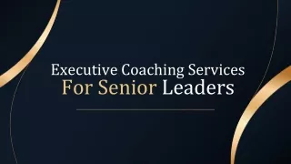 Executive Coaching Services For Senior Leaders