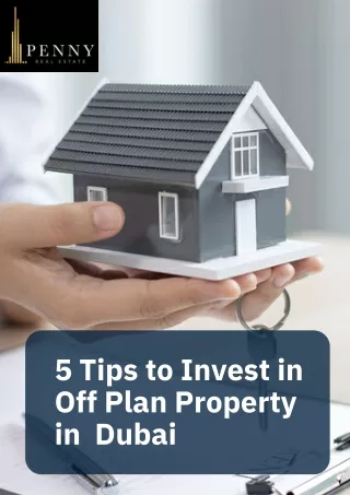 5 Tips to Invest in Off Plan Property in Dubai