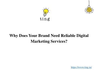 Why Does Your Brand Need Reliable Digital Marketing Services