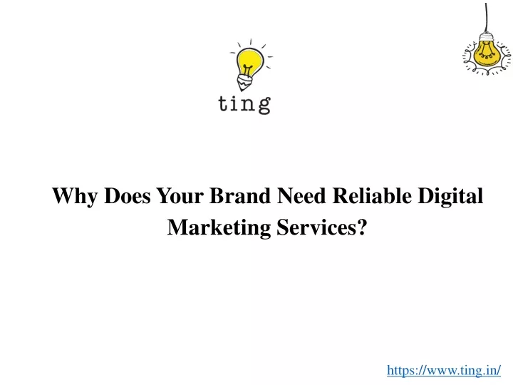 why does your brand need reliable digital