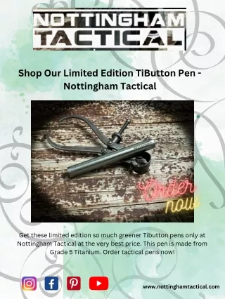 Shop Our Limited Edition TiButton Pen - Nottingham Tactical