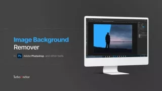 Image Background Remover in Photoshop and Other Tools