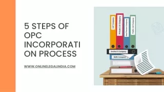 5 Steps of OPC Incorporation Process