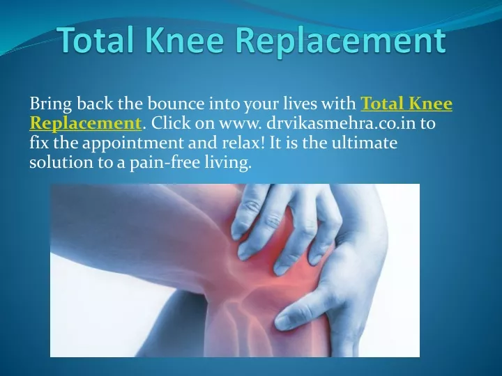 total knee replacement