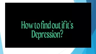 How to find out if it’s Depression