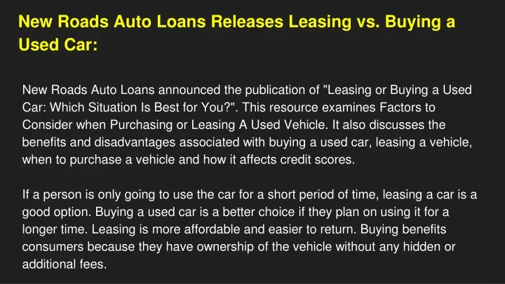 new roads auto loans releases leasing vs buying a used car