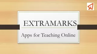 Why Choose Extramarks Apps for Online Teaching