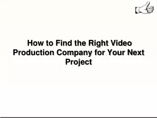 how to find the right video production company
