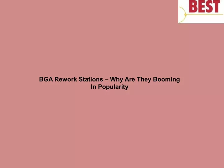 bga rework stations why are they booming