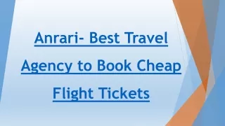 Anrari- Best Travel Agency to Book Cheap Flight