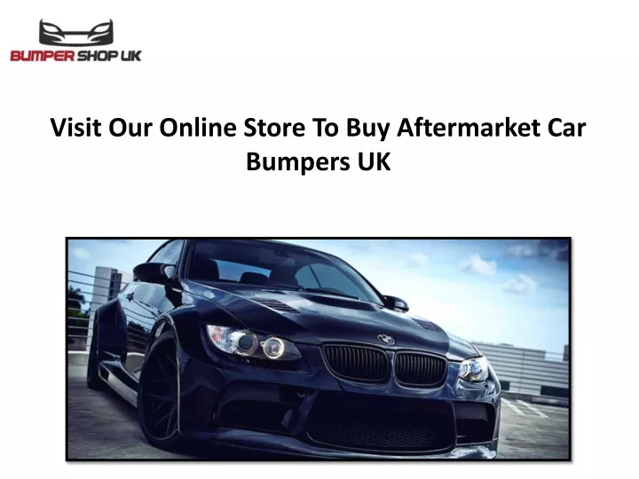 visit our online store to buy aftermarket