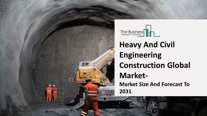 heavy and civil engineering construction global