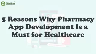 5 Reasons Why Pharmacy App Development Is a Must for Healthcare