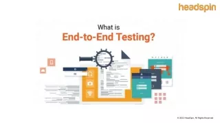 What is end to end testing