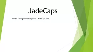 Rental Management Bangalore  JadeCaps.com..