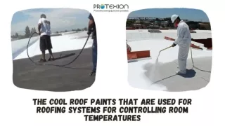 The cool roof paints that are used for roofing systems for controlling room temperatures