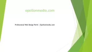 Professional Web Design Perth Epsillonmedia.com....