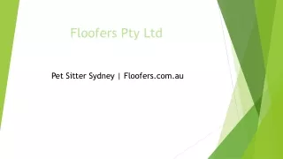 Pet Sitter Sydney Floofers.com.au......