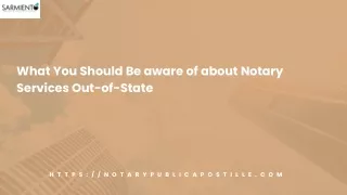 What You Should Be aware of about Notary Services Out-of-State