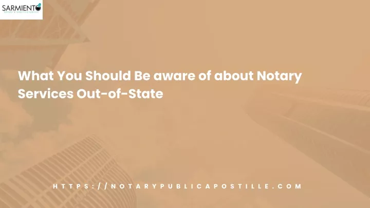 what you should be aware of about notary services