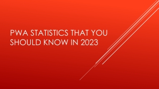 PWA Statistics That You Should Know in 2023