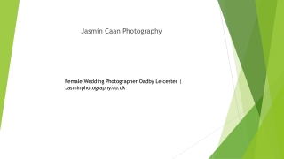 Female Wedding Photographer Oadby Leicester Jasminphotography.co.uk.....