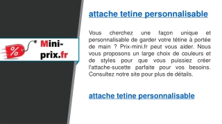 attache tetine personnalisable   Prix-mini.fr