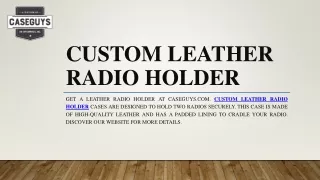 Custom Leather Radio Holder | Caseguys.com