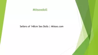 Sellers of 140cm Sex Dolls Miisoo.com.....