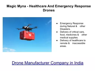 Magic Myna - Healthcare And Emergency dronesResponse Drones