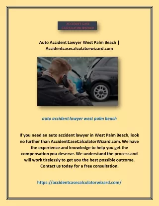 Auto Accident Lawyer West Palm Beach | Accidentcasecalculatorwizard.com