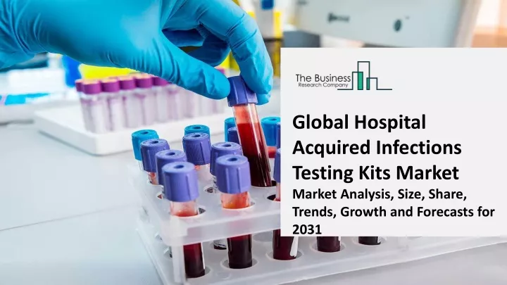 global hospital acquired infections testing kits