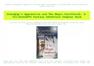 [epub]$$ Grandpap's Apprentice and The Magic Paintbrush A ChildrenÃ¢Â€Â™s Fantasy Adventure Chapter Book PDF