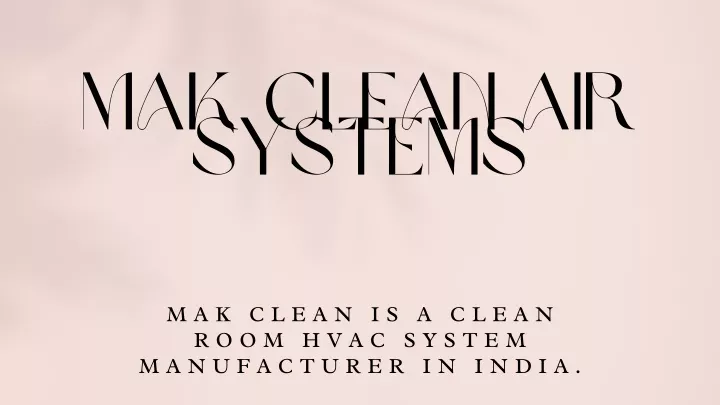 mak clean air systems