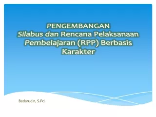 pengembangan silabus dan rencana pelaksanaan pembelajaran rpp berbasis karakter