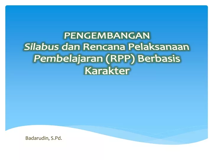 PPT - Pengembangan-silabus-dan-rpp-badar-baru PowerPoint Presentation ...