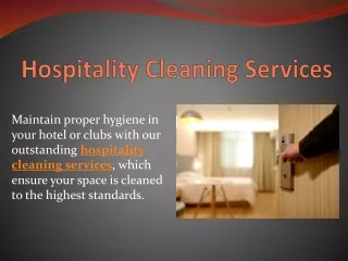 Hospitality Cleaning Services