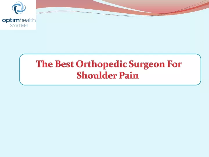 the best orthopedic surgeon for shoulder pain