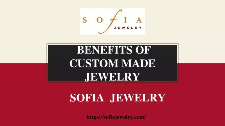 benefits of custom made jewelry