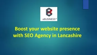 Boost your website presence with SEO agency in Lancashire