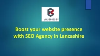 boost your website presence with seo agency in lancashire