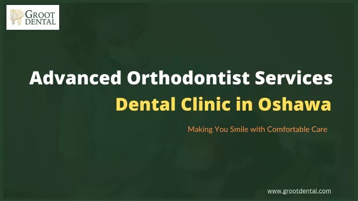 advanced orthodontist services