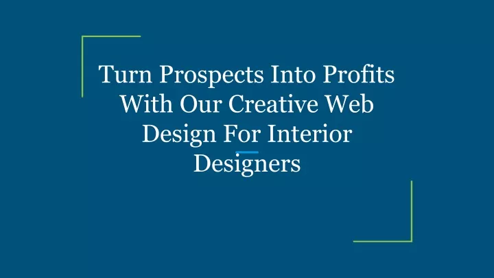 turn prospects into profits with our creative