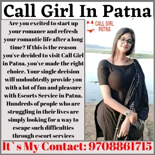Call Girl in Patna. Contact: 9708861715 Call Girl Patna...!!!!